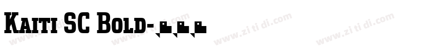 Kaiti SC Bold字体转换